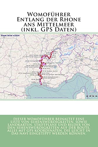 Womofuehrer: Entlang der Rhone ans Mittelmeer (inkl. GPS Daten)